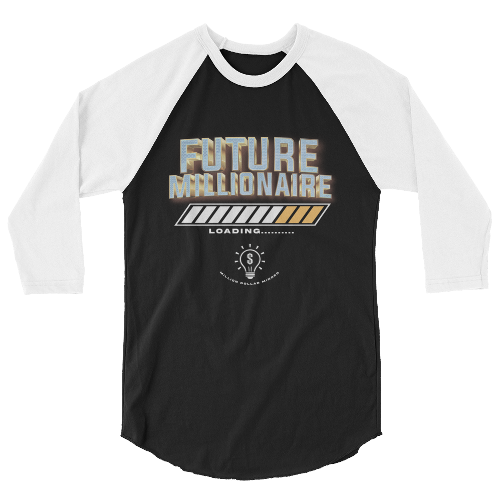 Future Millionaire 3/4 Sleeve Shirt
