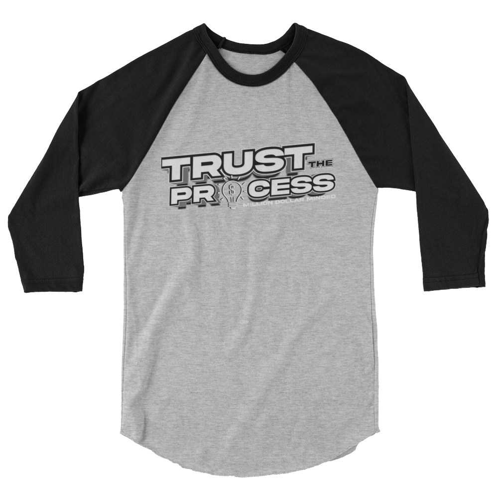 Trust the Process 3/4 Sleeve Shirt