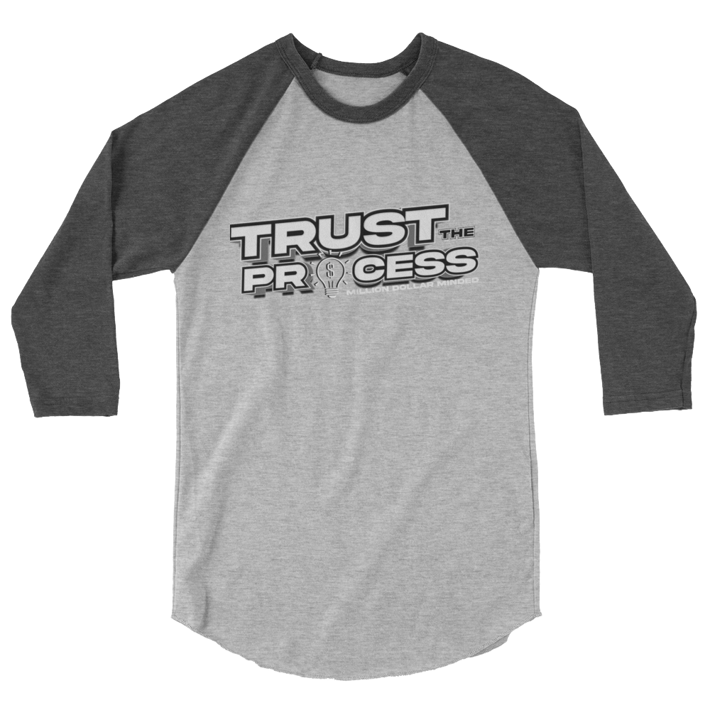 Trust the Process 3/4 Sleeve Shirt