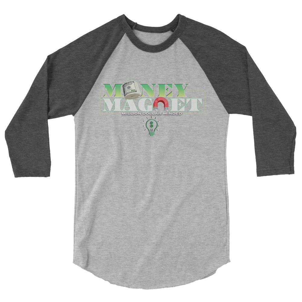 Money Magnet 3/4 Sleeve Shirt