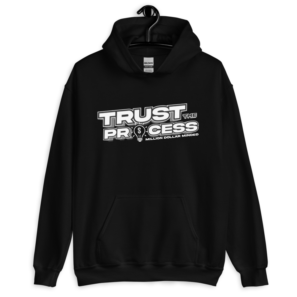 Trust the Process Hoodie