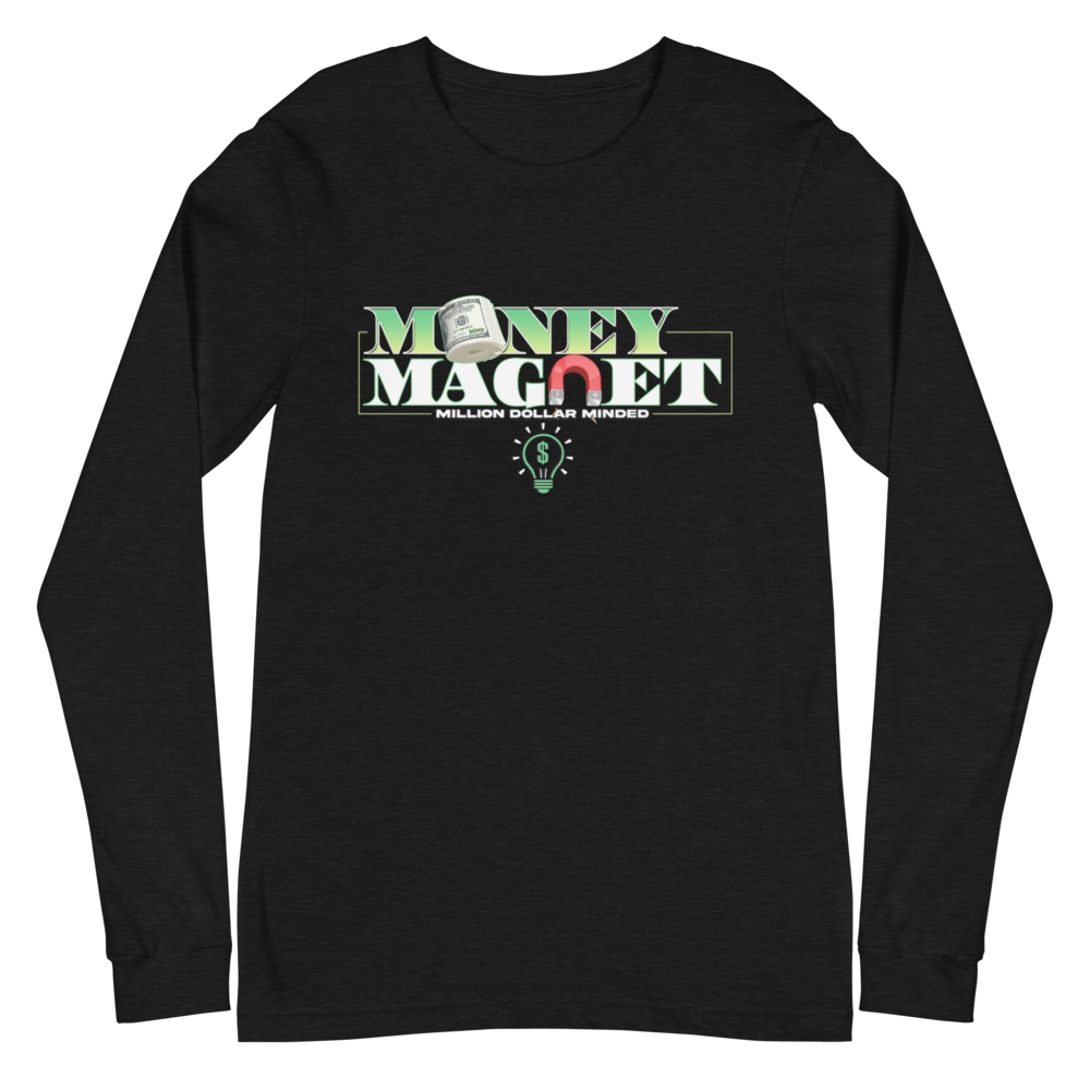 Money Magnet Long Sleeve Tee