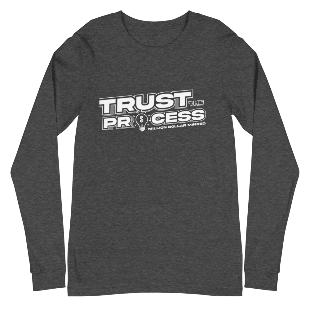 Trust the Process Long Sleeve Tee