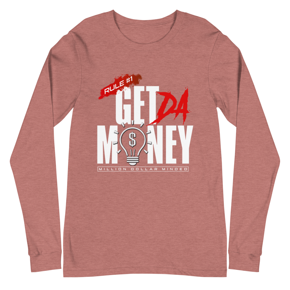 Get Da Money Long Sleeve Tee