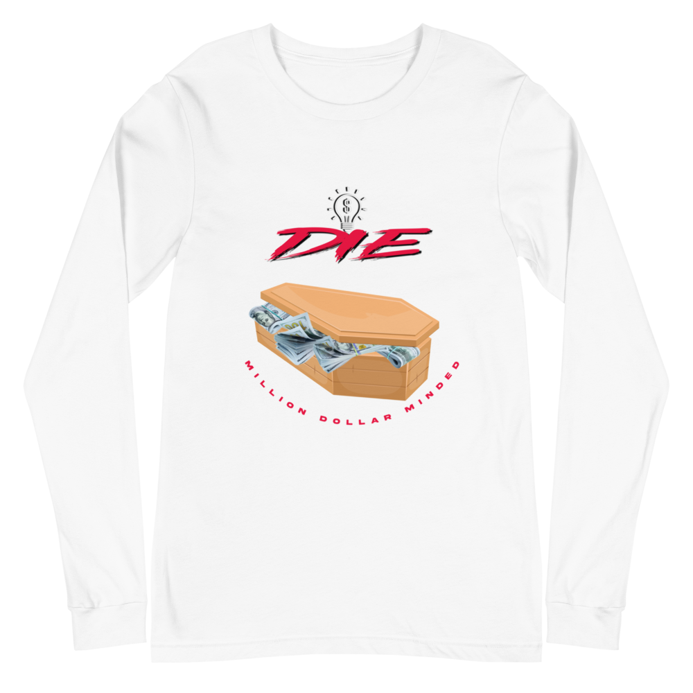 Born Broke Die Rich Long Sleeve Tee