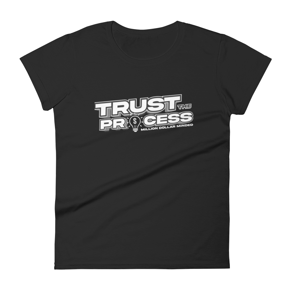 Trust the Process Women's Short-Sleeve T-Shirt