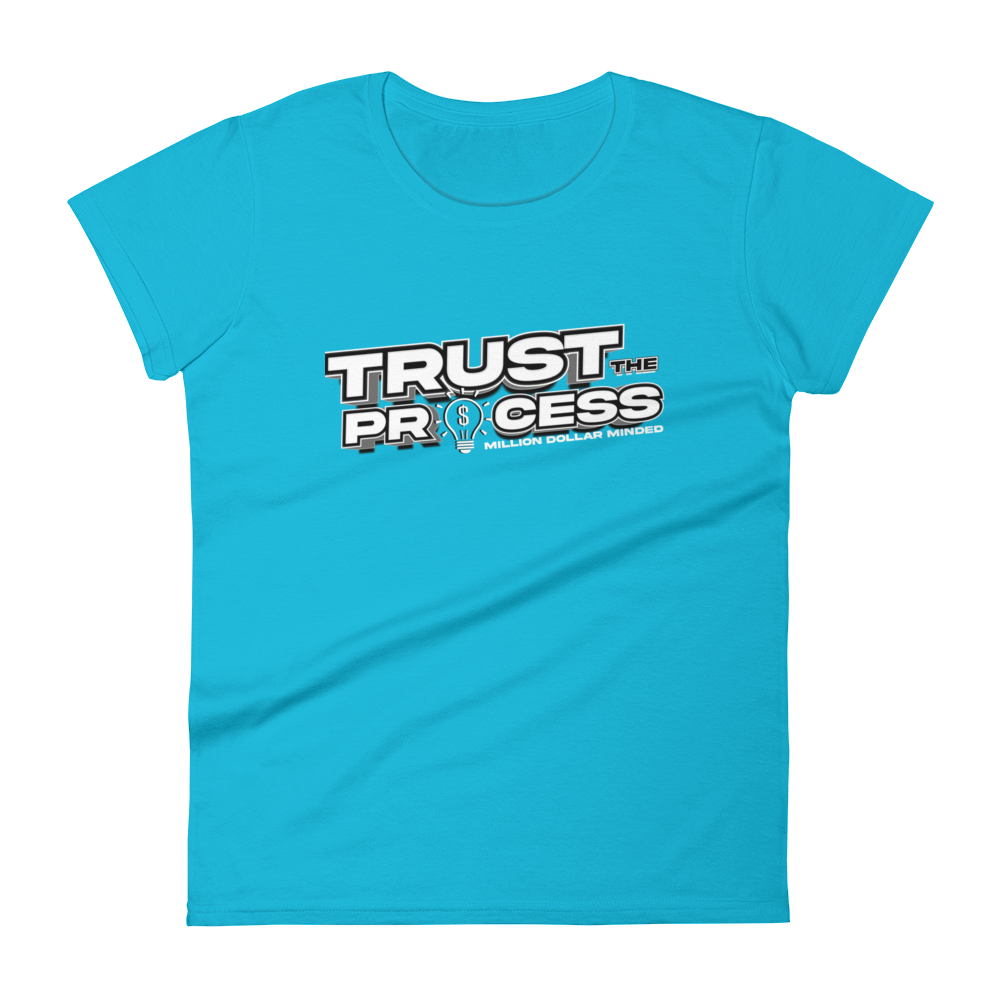 Trust the Process Women's Short-Sleeve T-Shirt