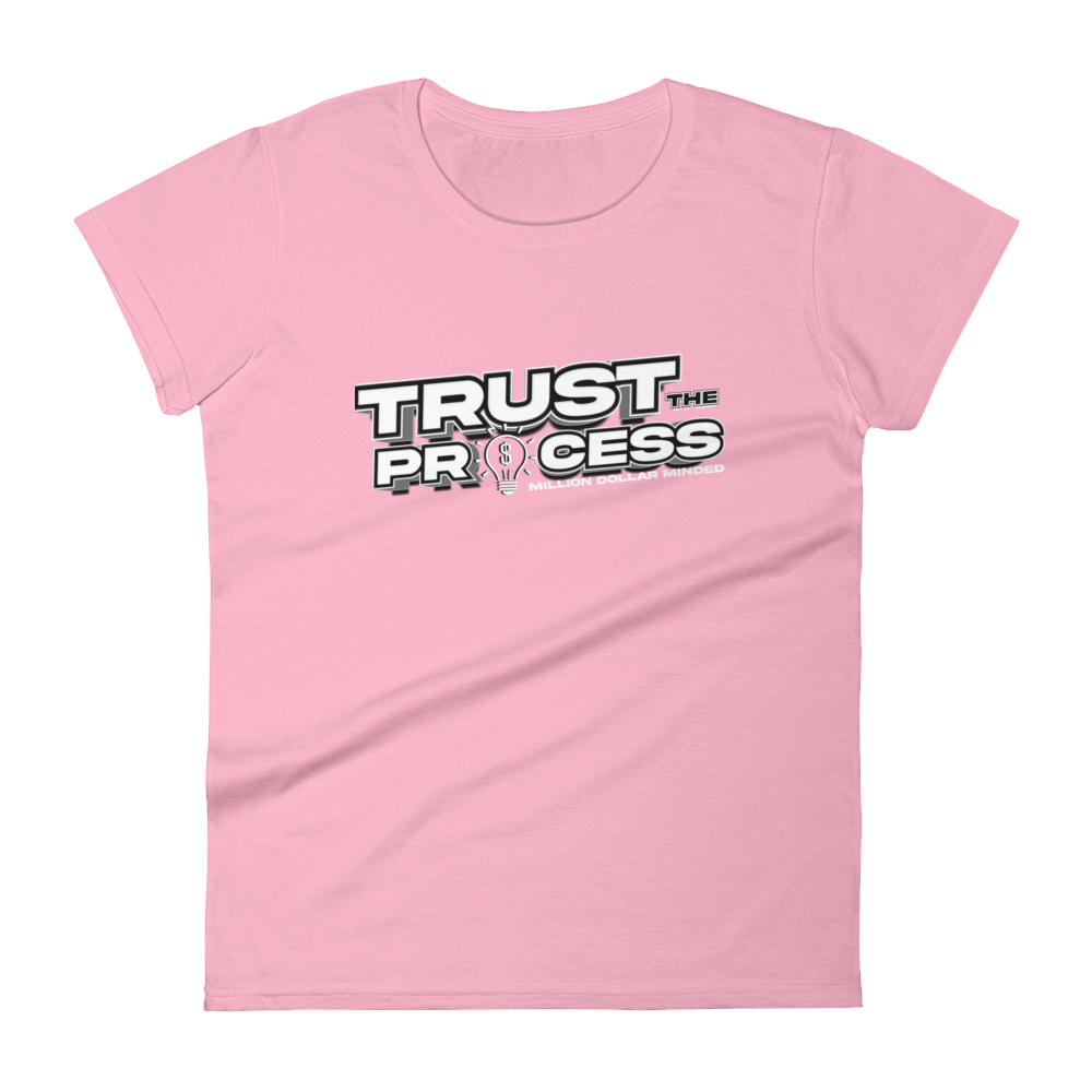 Trust the Process Women's Short-Sleeve T-Shirt