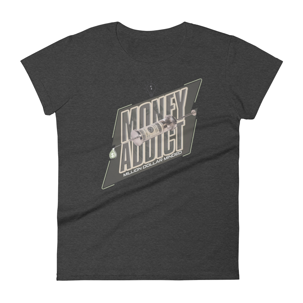 Money Addict Women's Short-Sleeve T-Shirt