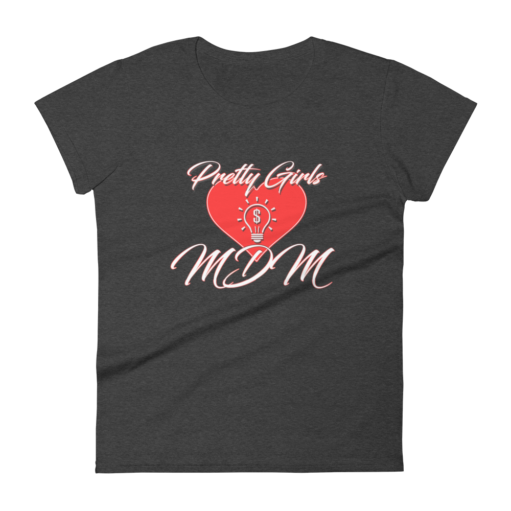 Pretty Girls Love MDM Women's Short-Sleeve T-Shirt