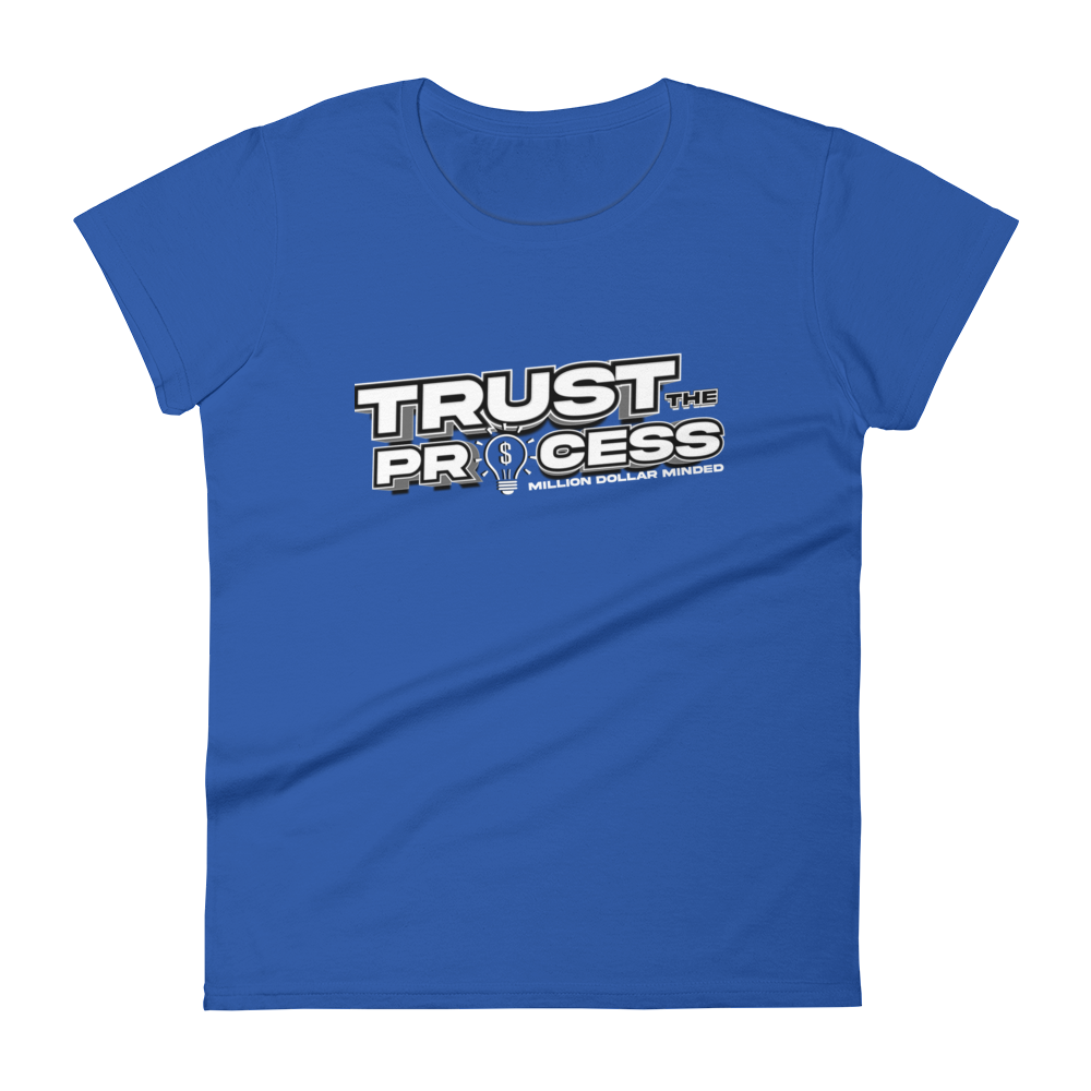 Trust the Process Women's Short-Sleeve T-Shirt