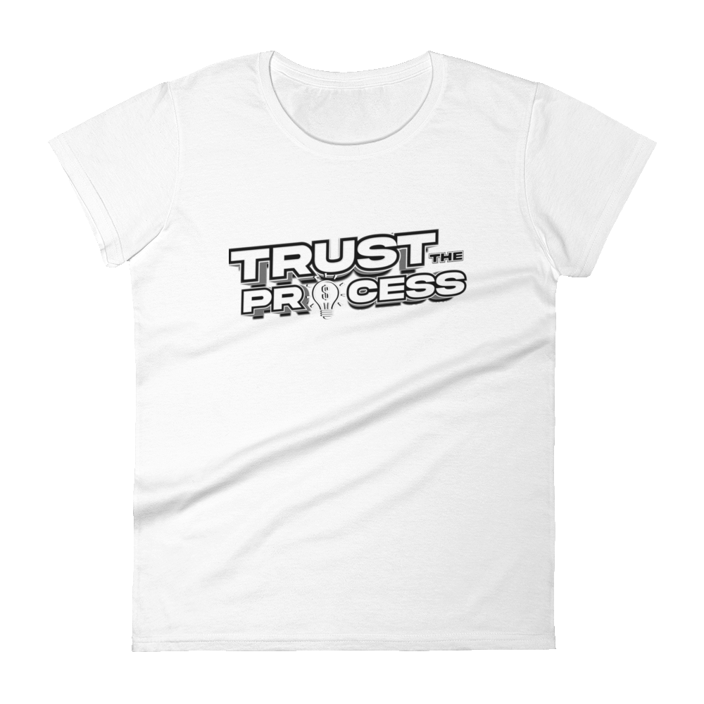 Trust the Process Women's Short-Sleeve T-Shirt