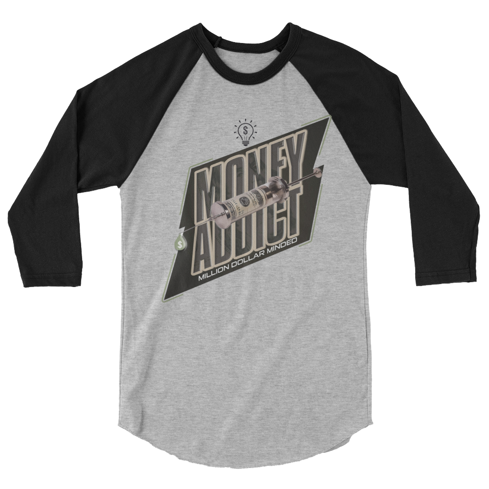 Money Addict 3/4 Sleeve Shirt